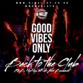 BACK TO THE CLUB - RNB, HIPHOP, UK & AFRO BASHMENT