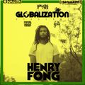 Globalization Sessions Ep. 37 (03.12.18) w/ Henry Fong