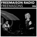Freemaison Radio 006 - Freemasons