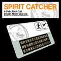 Final Call - Spirit Catcher Feat. Mr. Renard