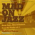 MADONJAZZ From the Vaults vol. 5 - Deep Jazz, Afro & Eastern Sounds