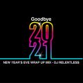 2021 NEW YEAR'S EVE WRAP UP MIX