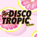 Discotropic mix by Jankev #34