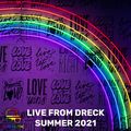 Live From Dreck Summer 2021 (Pride Set)
