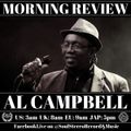 Al Campbell Morning Review By Soul Stereo @Zantar & @Reeko 22-02-21