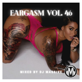 Eargasm Vol. 46 #HipHop