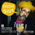 Andy Votel's Randominium - 6th August 2017