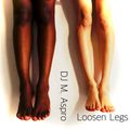 Loosen Legs. By M. Aspro