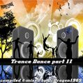 Trance Dance part 11 by Dj.Dragon1965