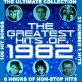 THE GREATEST HITS OF 1982 - THE ULTIMATE COLLECTION