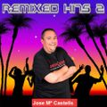 REMIXED HITS 2 BY JOSE MARIA CASTELLS