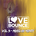 Love Bounce - Volume 03 DJ Kenty 2020 WWW.UKBOUNCEHOUSE.COM