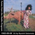 Tunes from the Radio Program, DJ by Ryuichi Sakamoto, 1982-06-08 (2018 Compile)