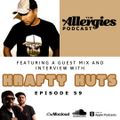 The Allergies Podcast Ep.59 (with guest Krafty Kuts)