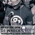 DJ Wreck - Hip Hop Vibe Show 138