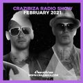 Crazibiza Radio Show - February 2021