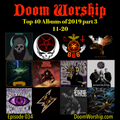 Doom Worship e034 - Top 40 Albums of 2019 part3