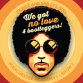 (02.22.2014)  We Got No Love 4 Bootleggers (Manchester Academy)