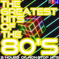 THE GREATEST HITS OF THE 80'S : 16