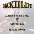 Back II Life Radio Show - 18.12.22 Episode