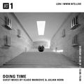 Doing Time w/ Vlado Markovic & Julian Horn - 22nd September 2019