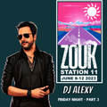 DJ Alexy Live - Zouk Station 11.0 - Friday Night Part 3