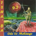 MIC Records Ode To Melange DJ TschaBa