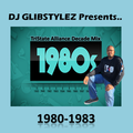 DJ GlibStylez PRESENTS 1980-1983