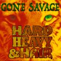 232 – Gone Savage – The Hard, Heavy & Hair Show with Pariah Burke