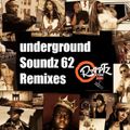 Underground Soundz #62 Remixes by DJ Halabi