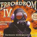 Terrordrome IV - Supersonic Guerilla (Hardcore Underground Warfare)(1995) CD3 Mixed