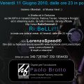 LORENZOSPEED presents RiBELLi Venerdi 11 Giugno 2010 with PAOLO BROTTO