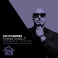 Roger Sanchez - Release Yourself 12 JUL 2020