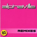 Alphaville - Remixes Vol. 03