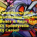 Boom Bap, R&B, Hip Hop & Neo Soul - DJ Carool & DJ Spindyrella
