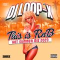 This is RnB (Hot Summer Mix 23)