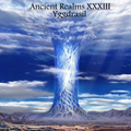 Ancient Realms - Yggdrasil (February 2015) Episode 33