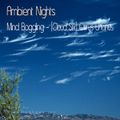 Ambient Nights - Mind Boggling - CD06 - [Cloud Six] - Cirrus Uncinus
