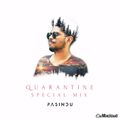 PASINDU | Quarantine Special Mix
