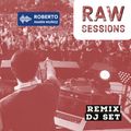 Raw Remix DJ Set June 2021