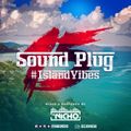 SOUND PLUG 15 - #IslandVibes