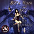 80's Rock vs 80's Rock En Español Vol 4 (2020)