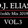 DJ Elias - 2019 Weekly Mix Vol.3