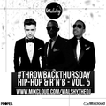 #ThrowbackThursday - Hip-Hop & R'n'B - Vol 5