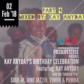 Kay Anyday's Birthday Mix Part 4 - Mixed By Kay Anyday