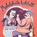 1940s: The Molotov Cocktail | The Finnish Wartime Propaganda Songs 1940-1942