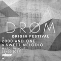 Drøme Ørigin Festival : 2000 And One & Sweet Melodic - 16 Aout 2016