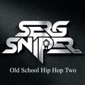 Old School NightClub Hip Hop (Two)