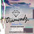 Jugglerz pres. Diamondz 'Vol. Few' - Reggae Mixtape [2020] @jugglerz