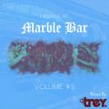 Fridays @ Marble Bar: Volume #5 - Mixed By Dj Trey (2020) Old School // R&B // Soul // Funk // Disco